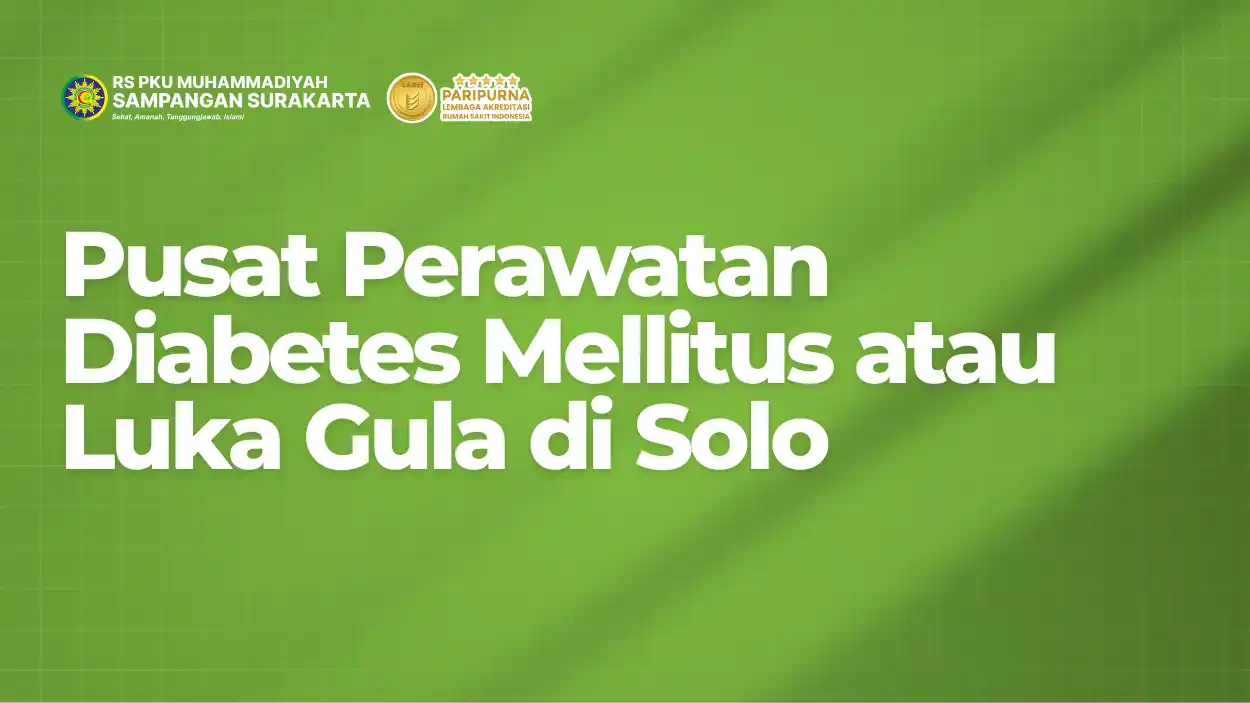 Perawatan luka diabetes oleh tim DM Center RS PKU Muhammadiyah Sampangan Surakarta